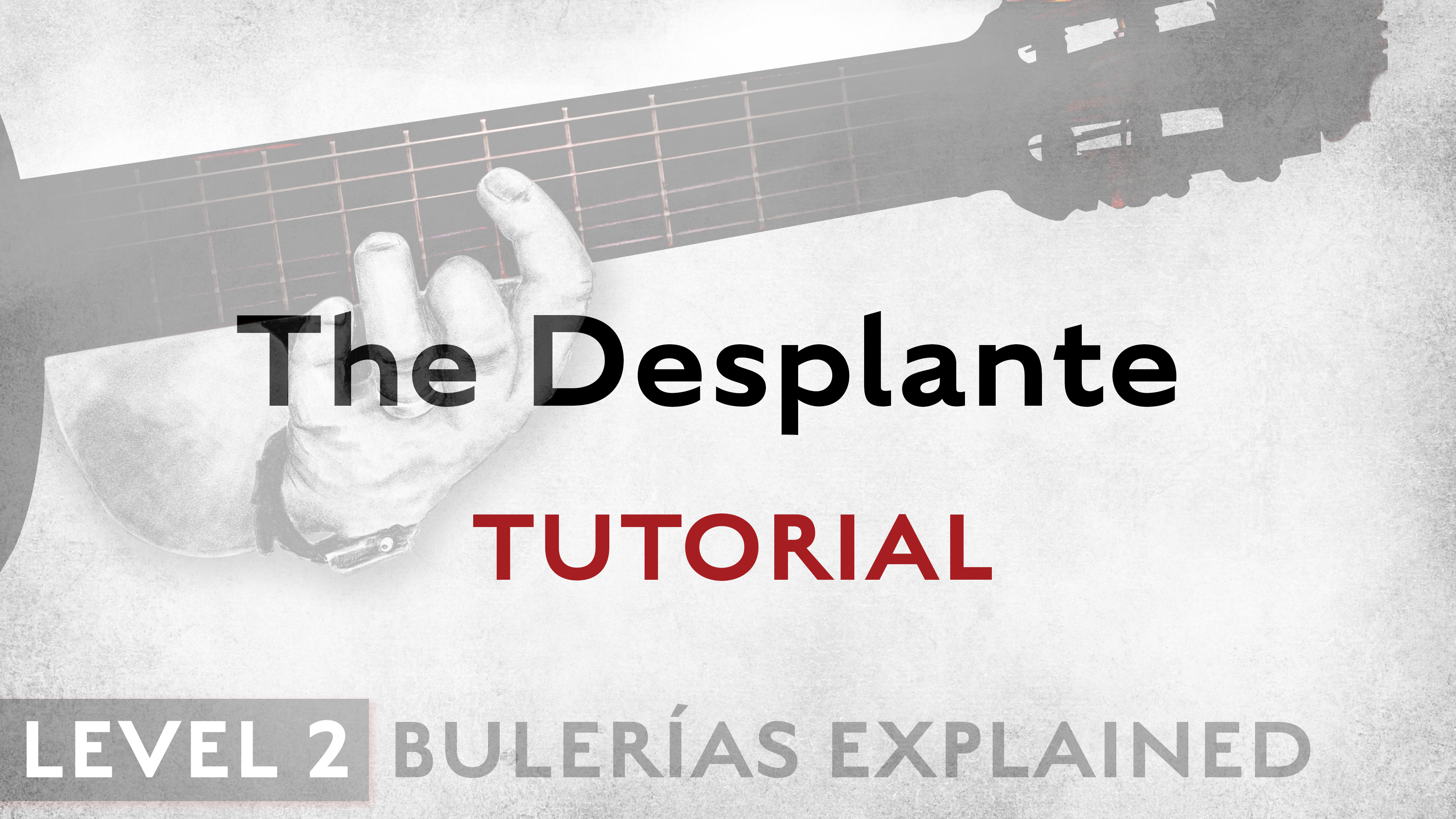 Bulerias Explained - Level 2 - The Desplante - TUTORIAL