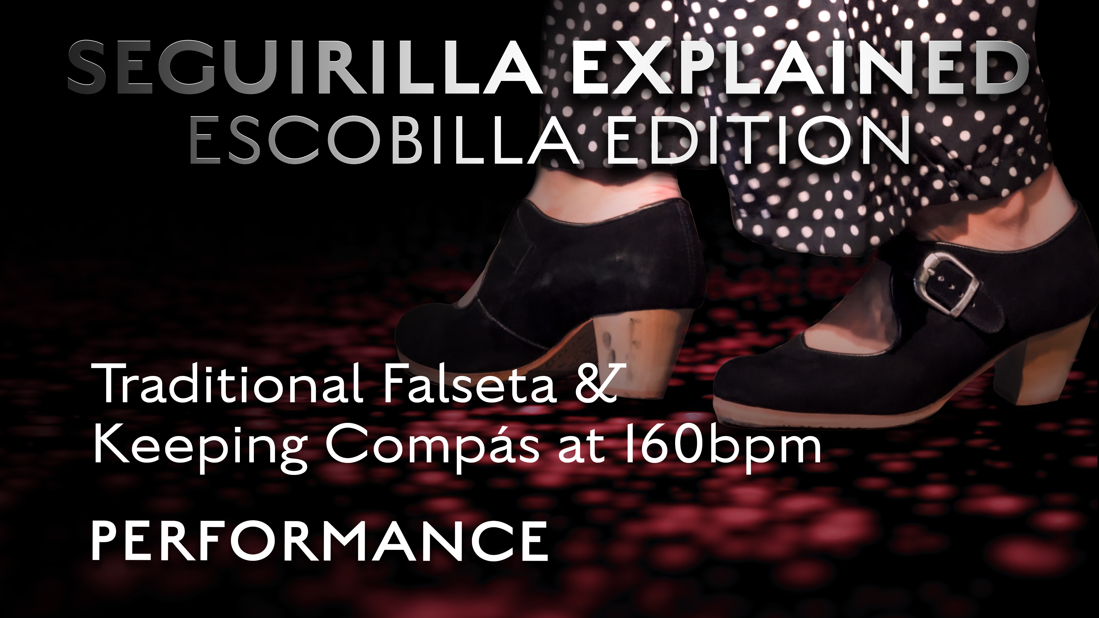 Traditional Falseta & Keeping Compás at 160 bpm - PERFORMANCE