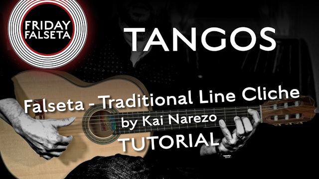 Friday Falseta - Tangos Traditional Line Cliche by Kai Narezo - TUTORIAL