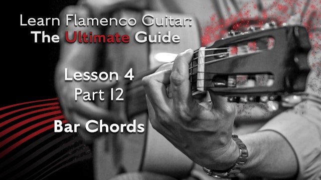 Lesson 4 - Part 12 - Bar Chords