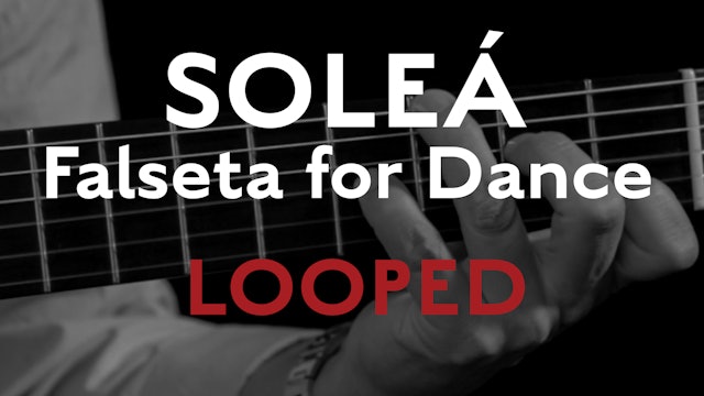 Friday Falseta - Solea Falseta for Dance - Looped