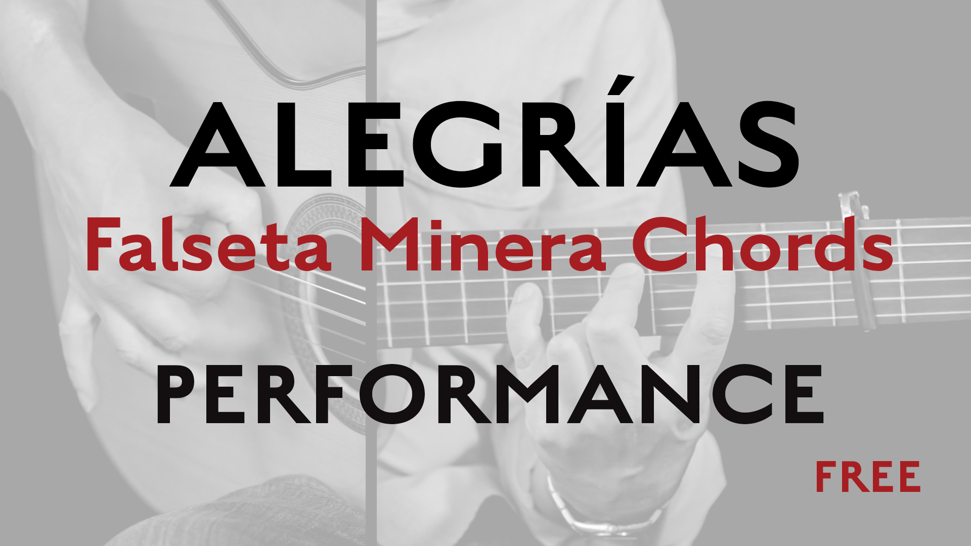 Friday Falseta - Alegrías Falseta Minera Chords - Performance