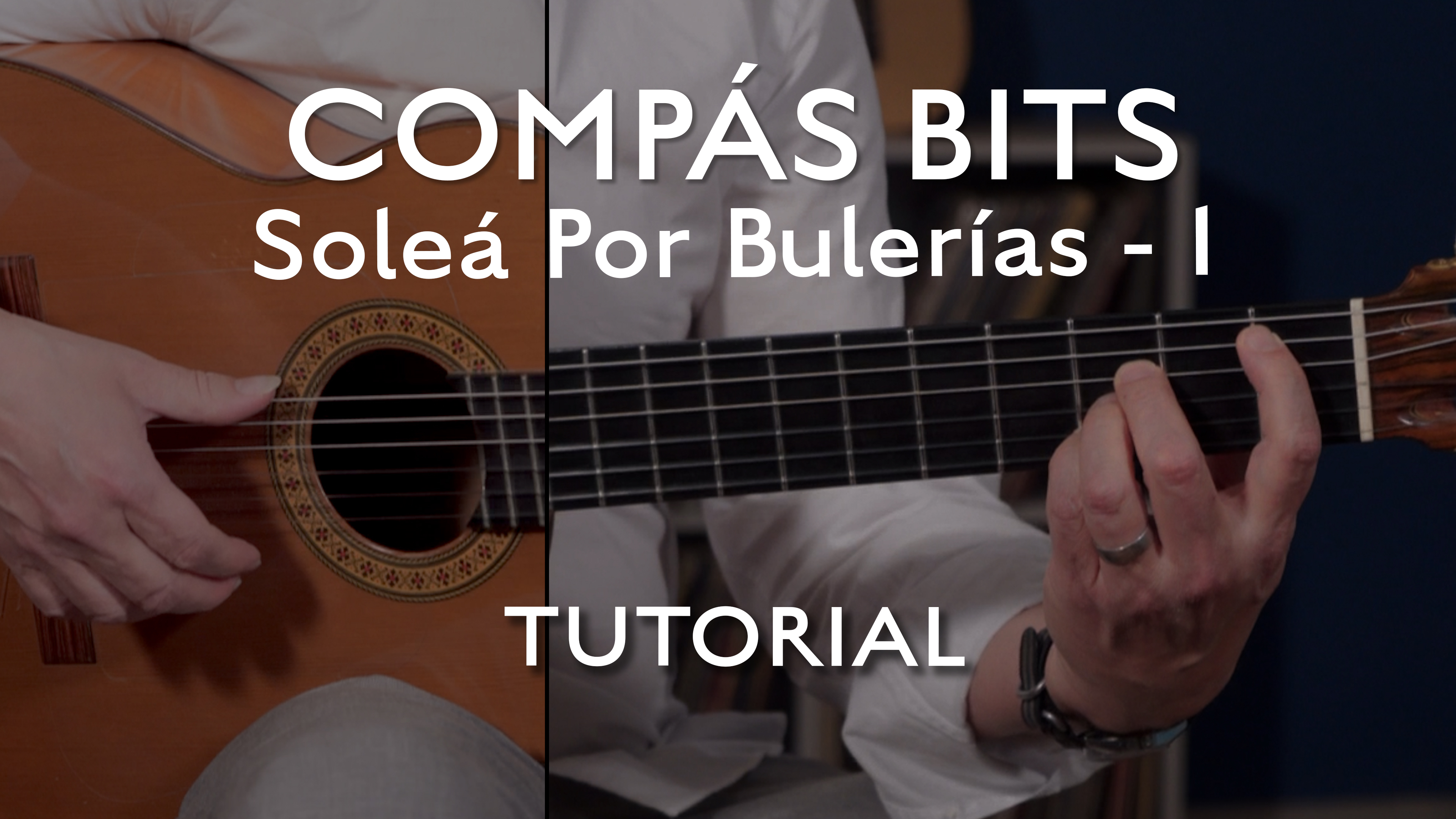 COMPÁS BITS - Soleá Por Bulerías 1 - TUTORIAL
