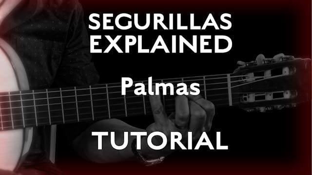 Seguirillas Explained - Palmas - TUTO...