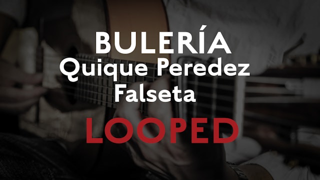 Friday Falseta - Bulerias falseta by Quique Paredes - LOOPED