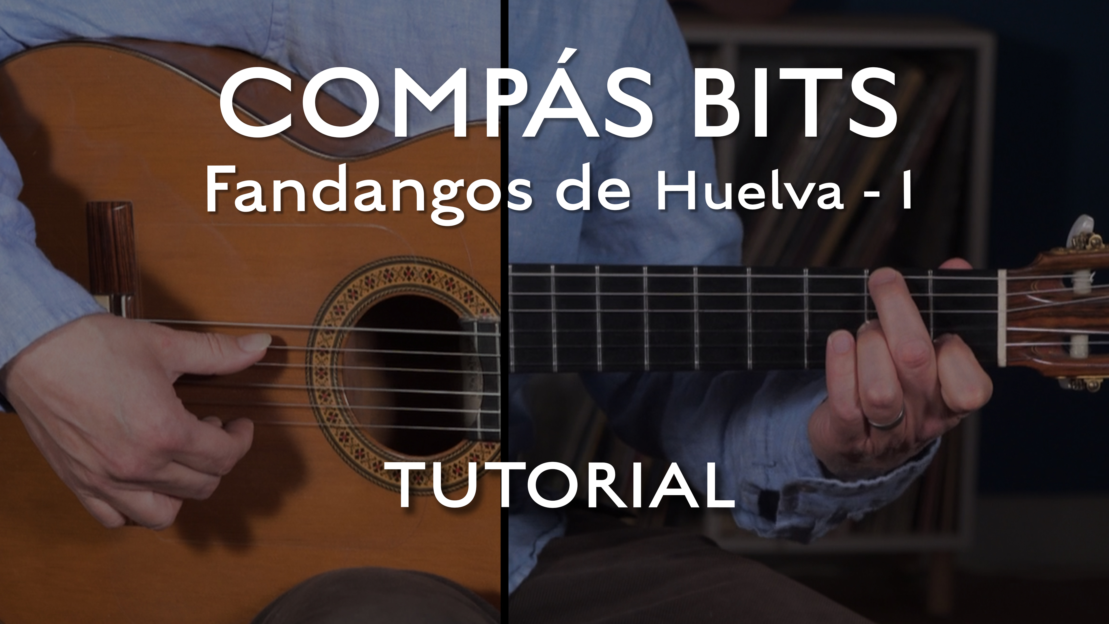 COMPÁS BITS - Fandangos de Huelva 1 - TUTORIAL