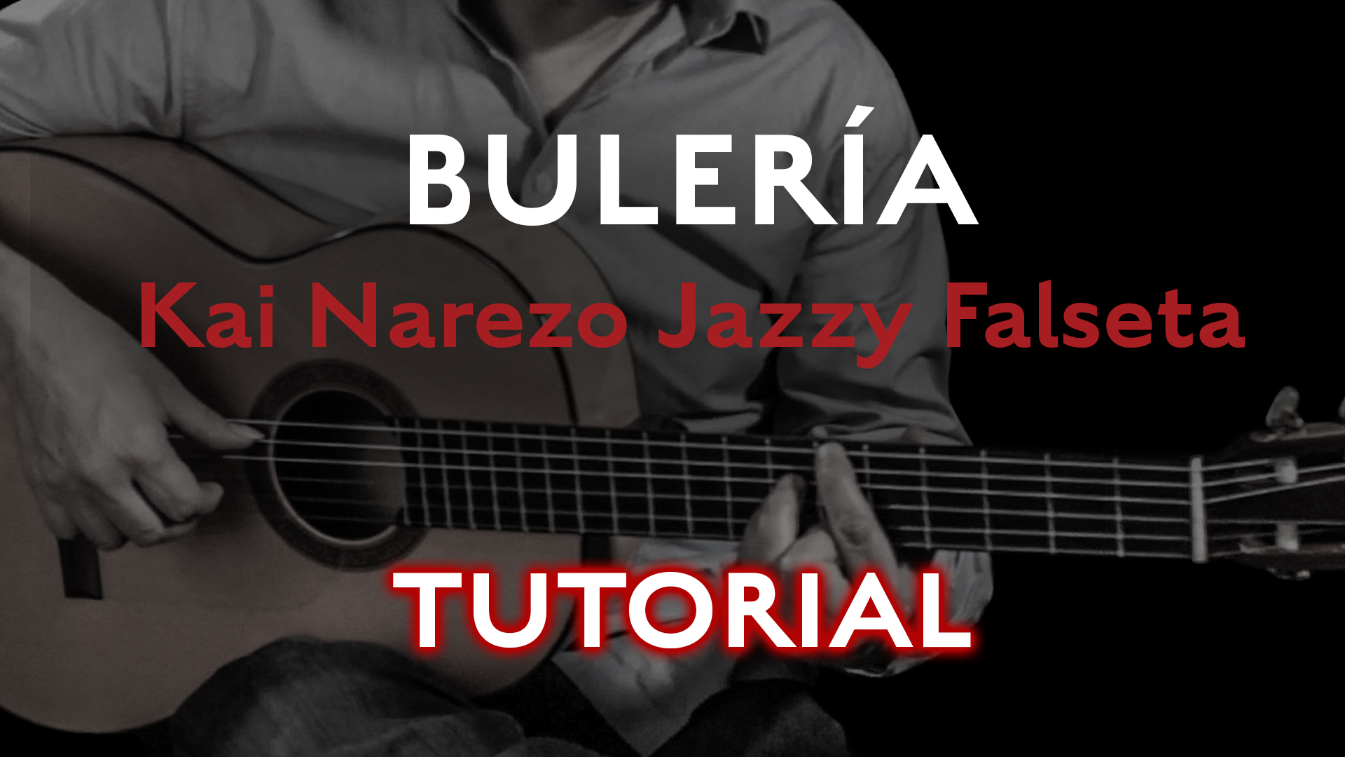 Friday Falseta Kai Narezo Jazzy Buleria Falseta - Tutorial