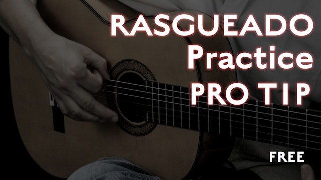 Rasgueado Practice - Pro Tip