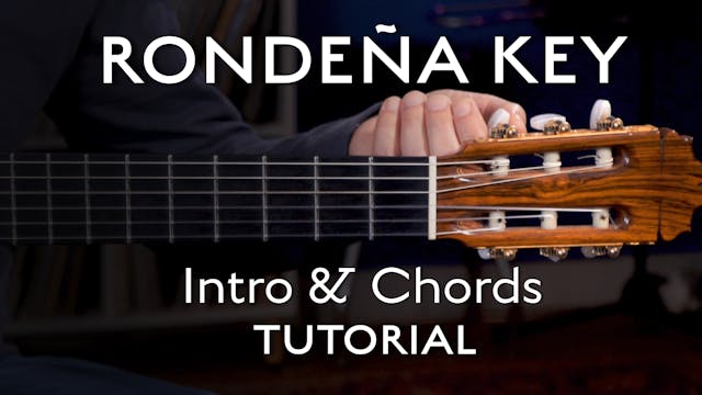 Rondeña Key - Intro & Chords - TUTORIAL