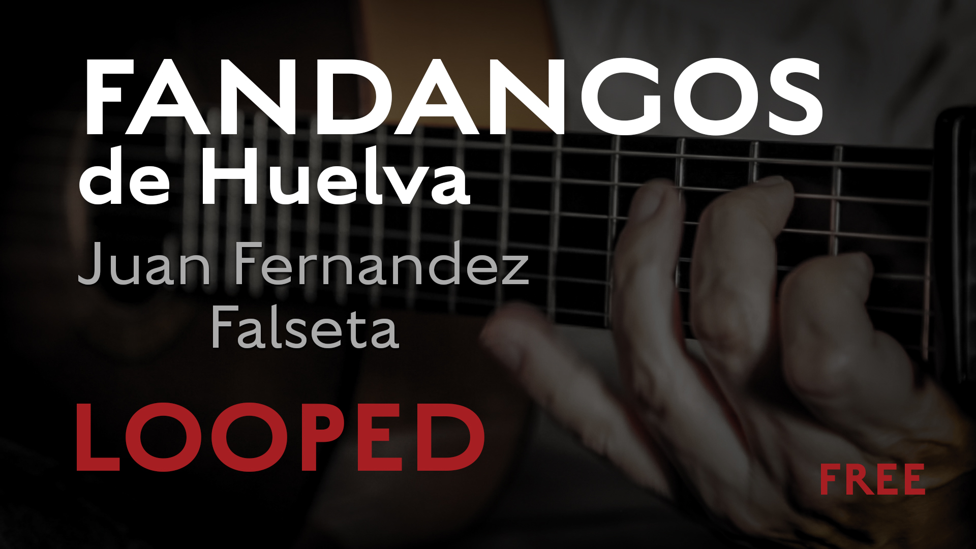 Friday Falseta - Fandangos de Huelva falseta by Juan Fernandez - LOOPED