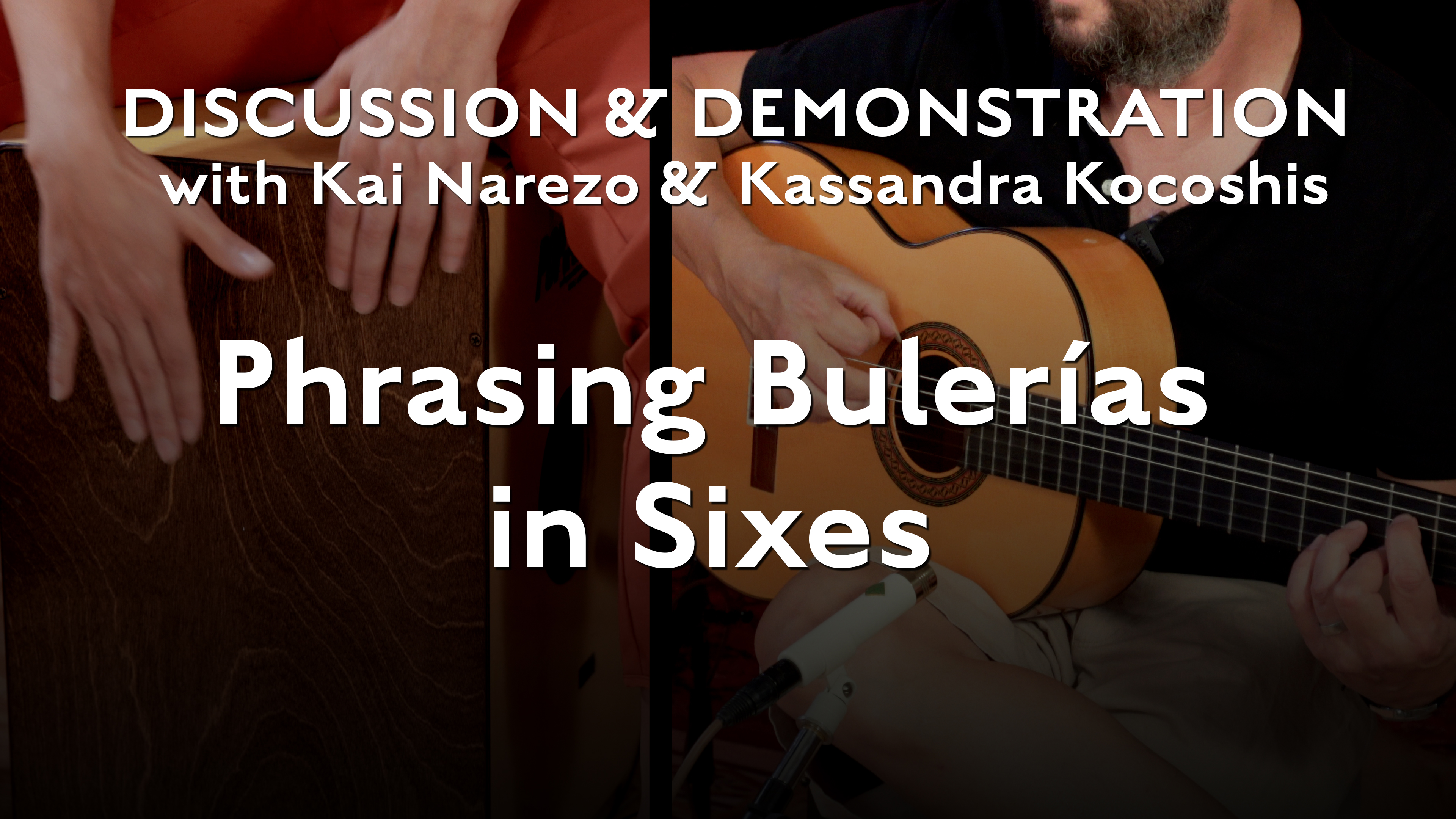 Bulerias Explained - Phrasing Bulerías in Sixes - Discussion and Demonstration