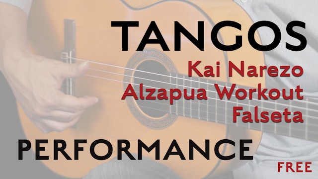 Friday Falseta Kai Narezo Tangos Alzapua Workout - Performance