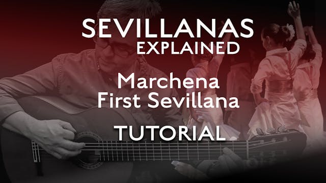 Marchena - First Sevillana - Tutorial
