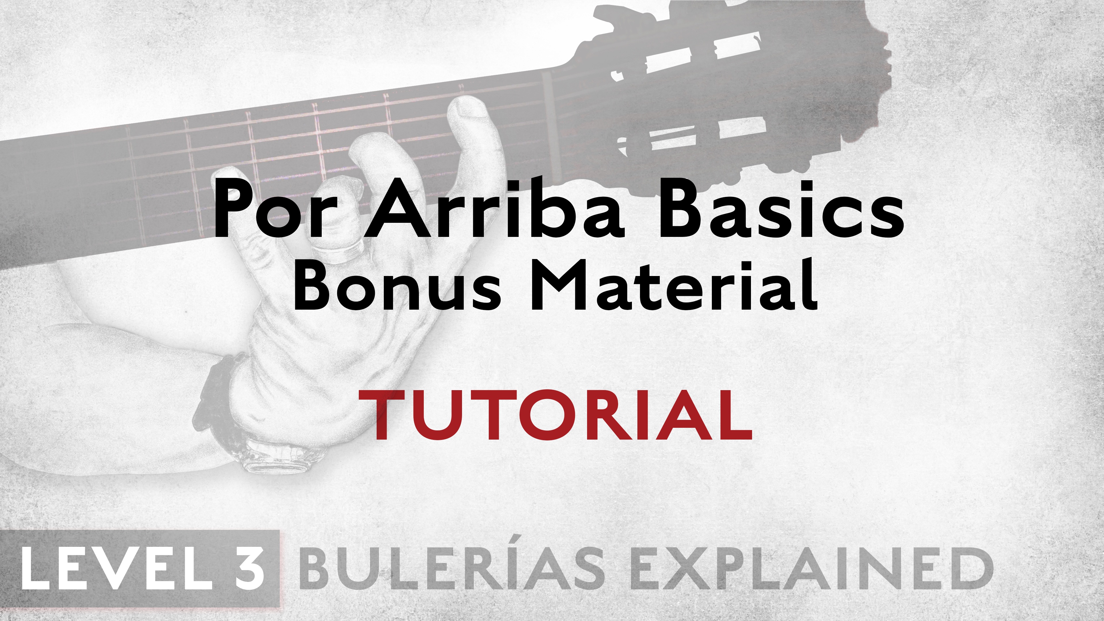 Bulerias Explained - Level 3 - BONUS MATERIAL - Por Arriba Basics - TUTORIAL