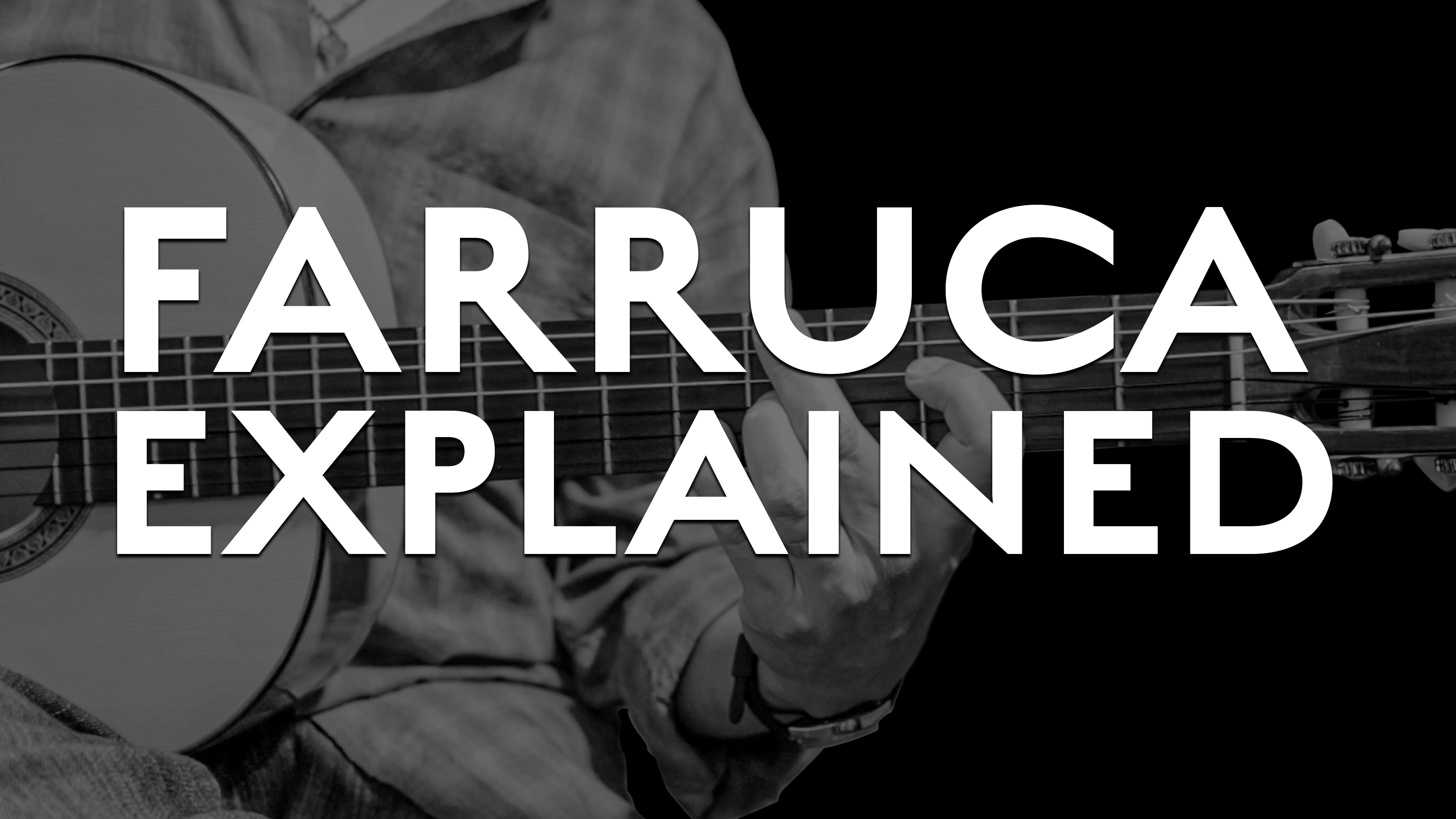 Farruca Explained