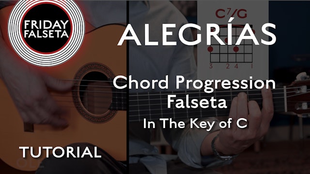 Friday Falseta - Alegrias in C - Chord Progression Falseta - TUTORIAL