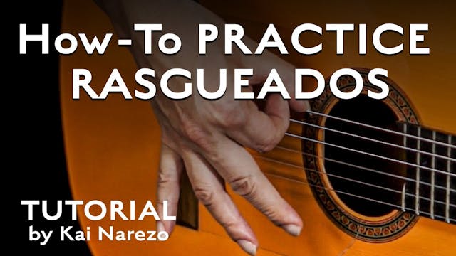 How to Practice Rasgueado