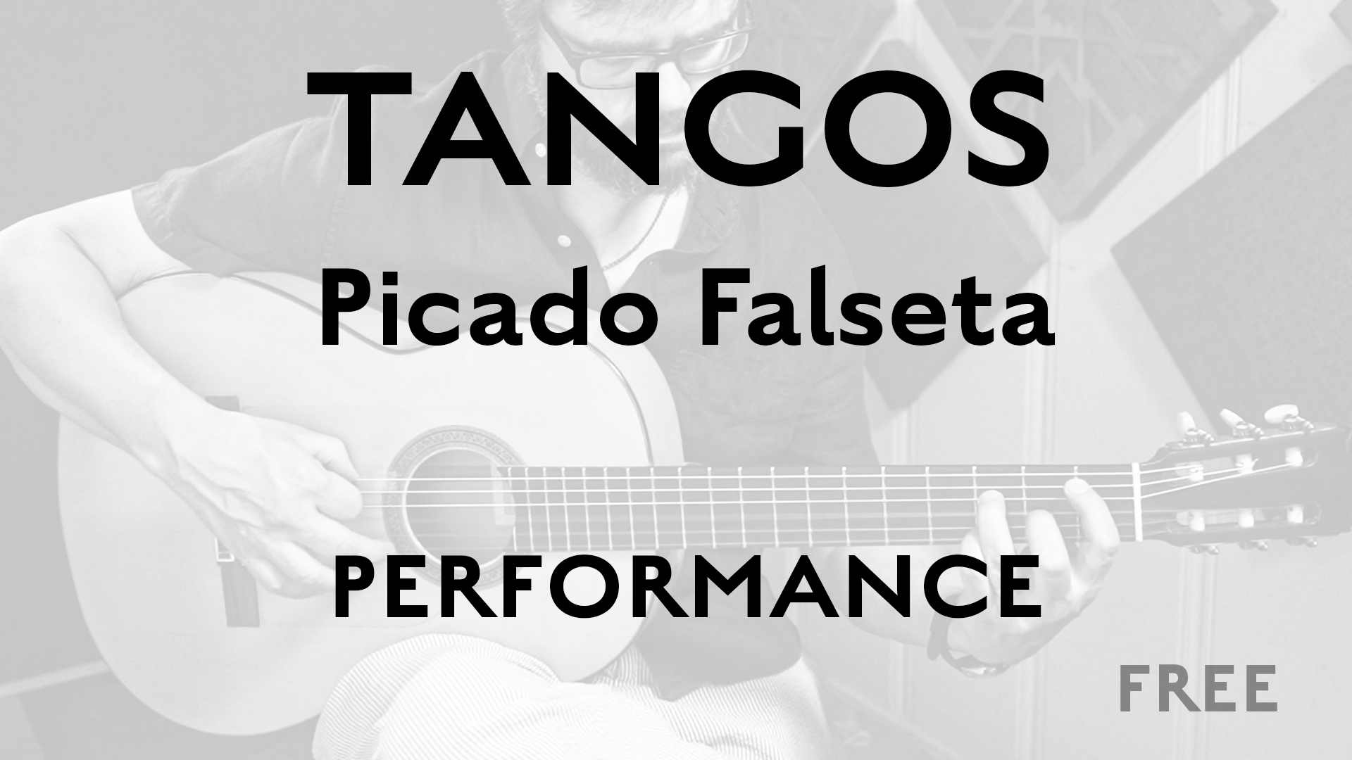 Tangos Explained - Picado Falseta - Performance