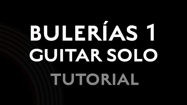 Buleria 1 - Guitar Solo - Tutorial
