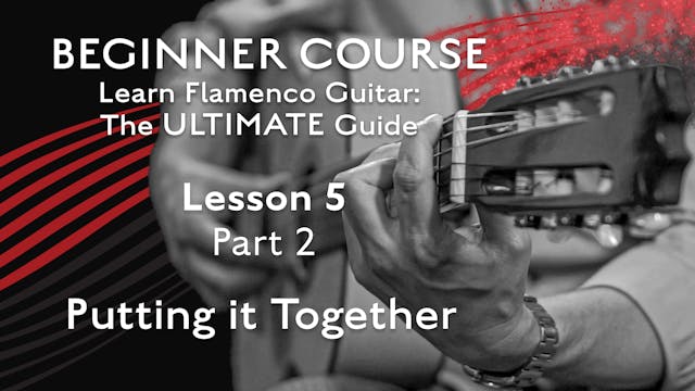 Lesson 5 - Part 2 - Putting it Together