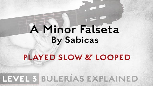 Bulerias Explained - Level 3 - A Mino...