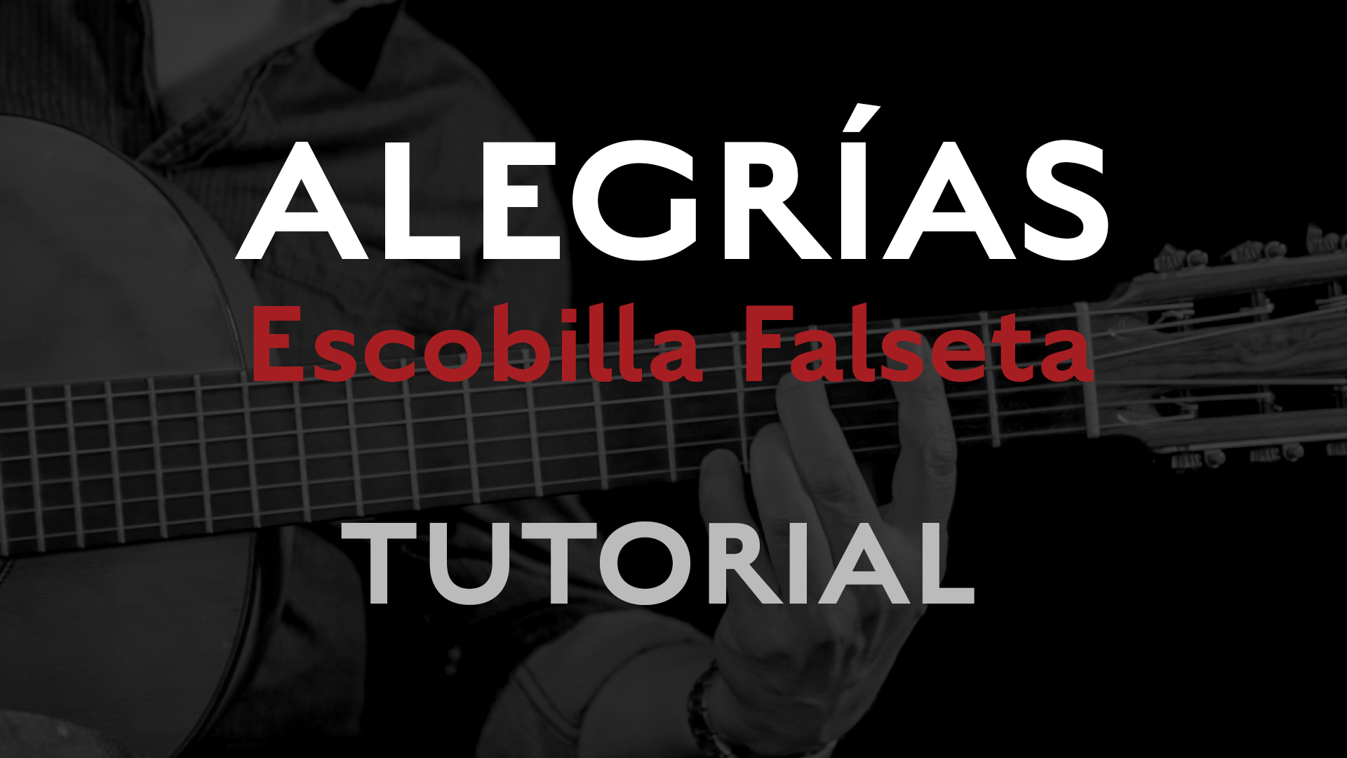 Friday Falseta - Alegrias Escobilla Falseta - Tutorial