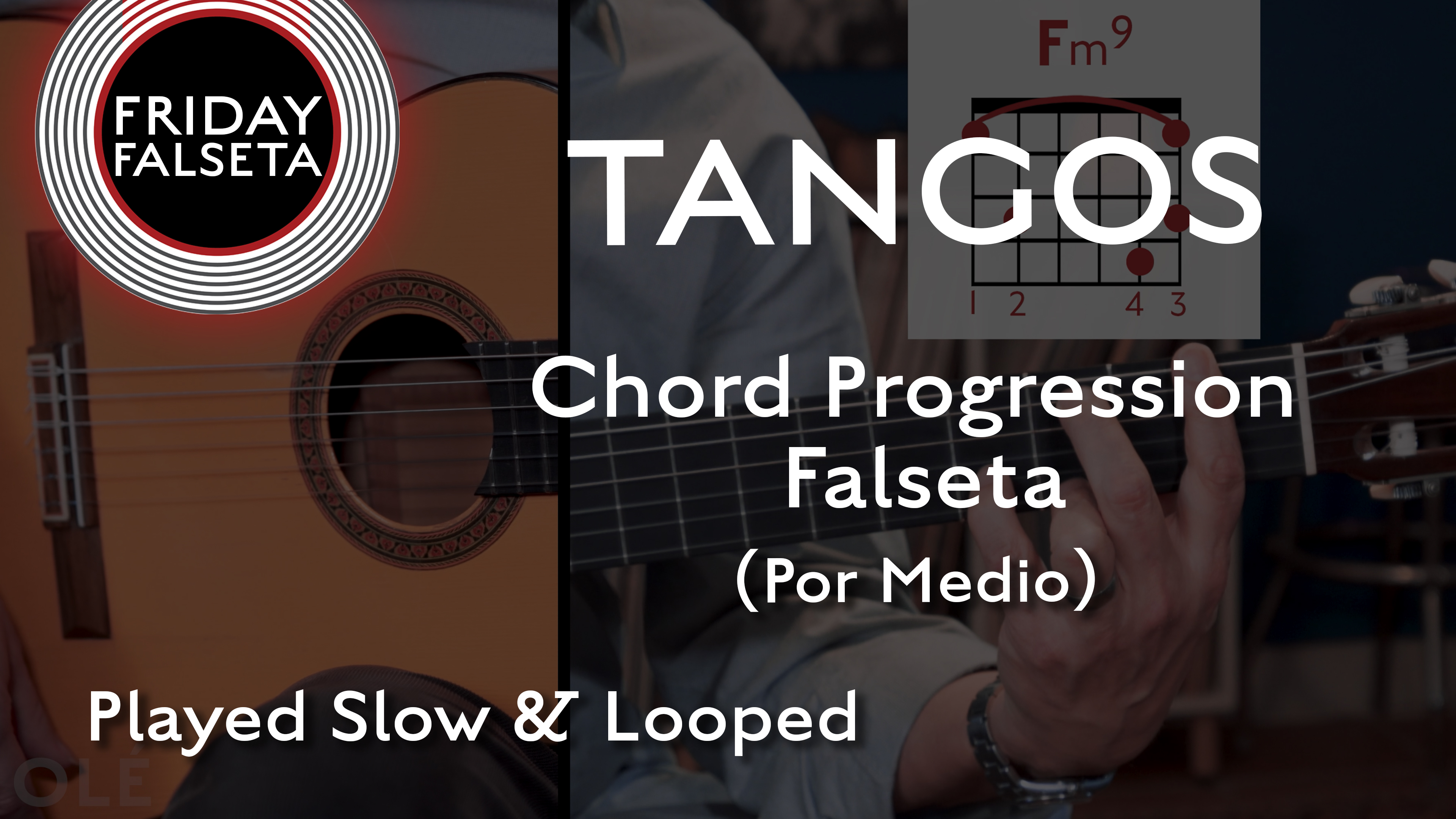 Friday Falseta - Tangos - Chord Progression Falseta Por Medio - SLOW/LOOP