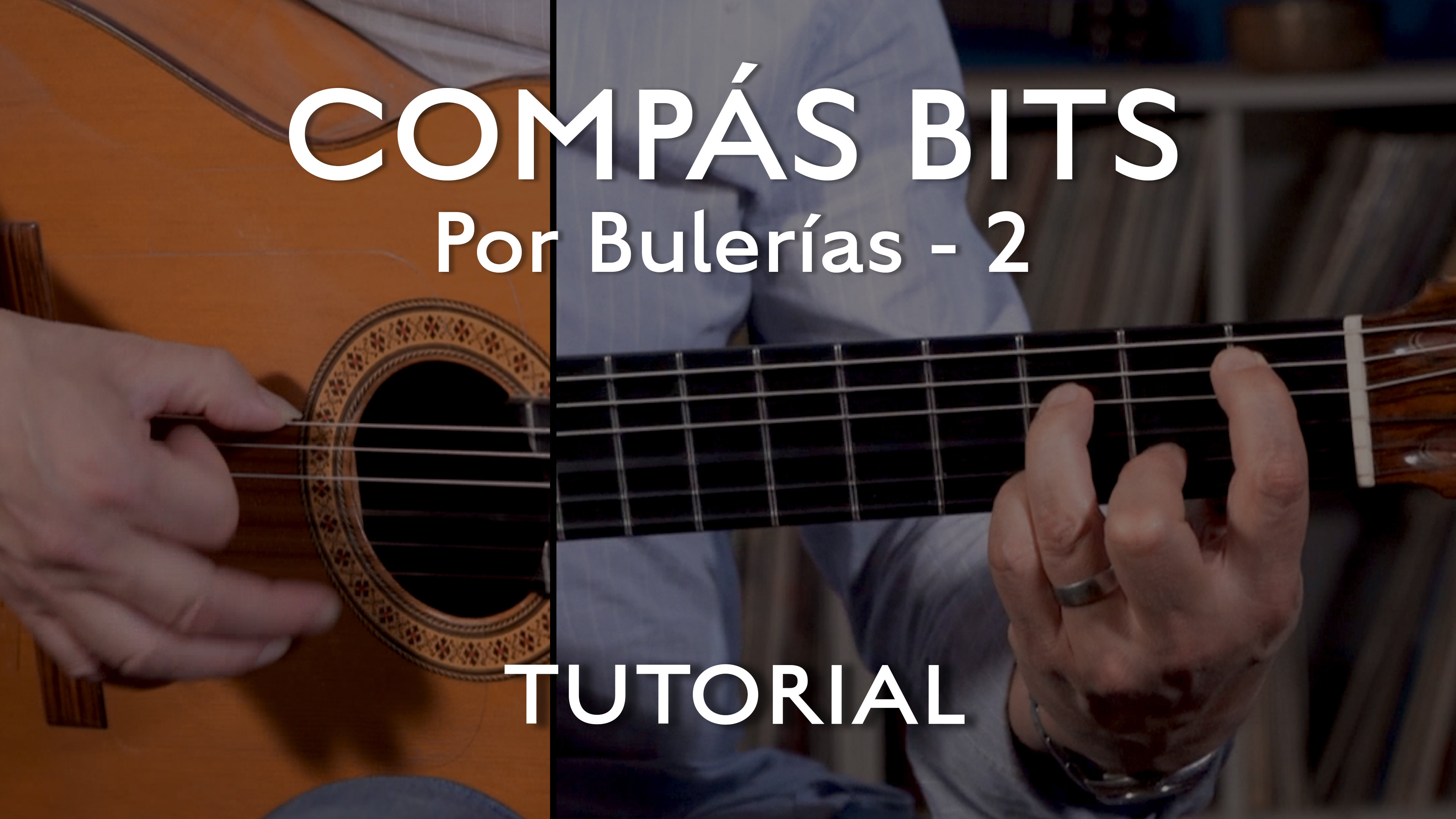 COMPÁS BITS - Por Bulerias - 2 - TUTORIAL