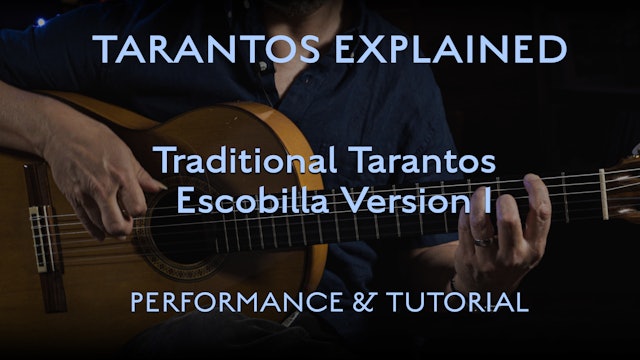 Tarantos Explained - Traditional Escobilla Version 1 - Performance & Tutorial