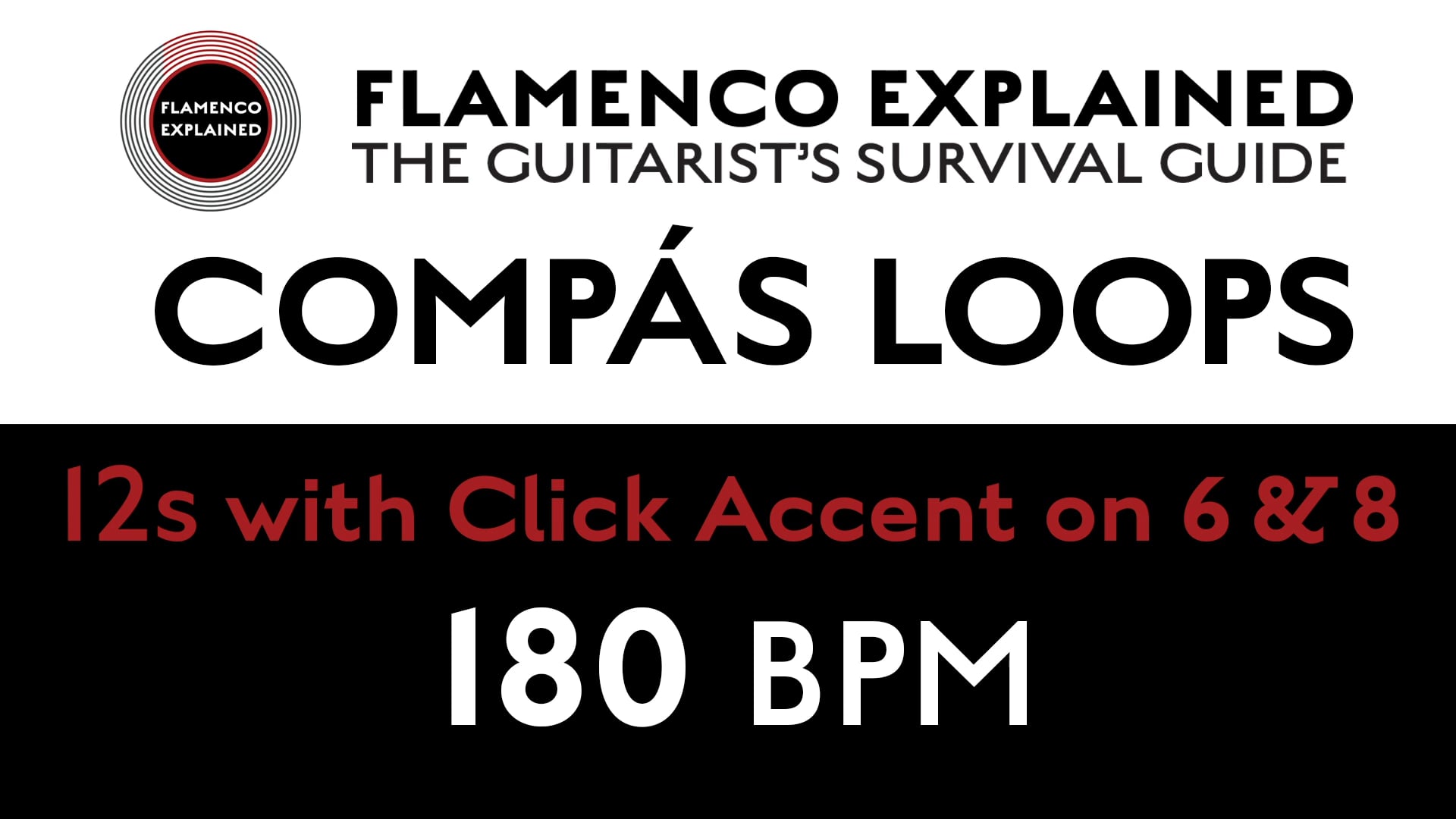 Compás Loops - 12s - With Click Accent on 6 & 8 - 180 BPM