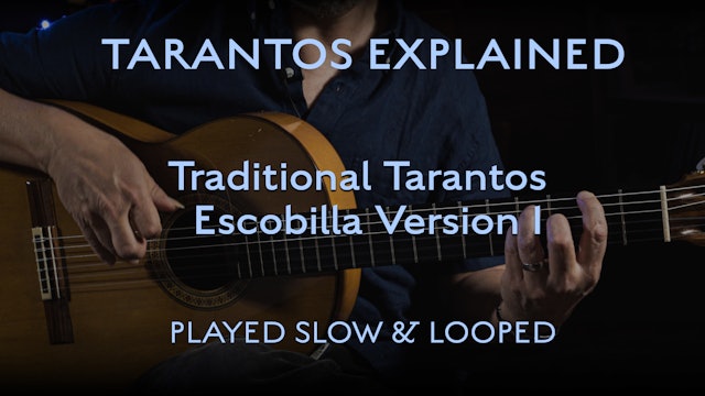Tarantos Explained - Traditional Escobilla Version 1 - Played Slow & Looped