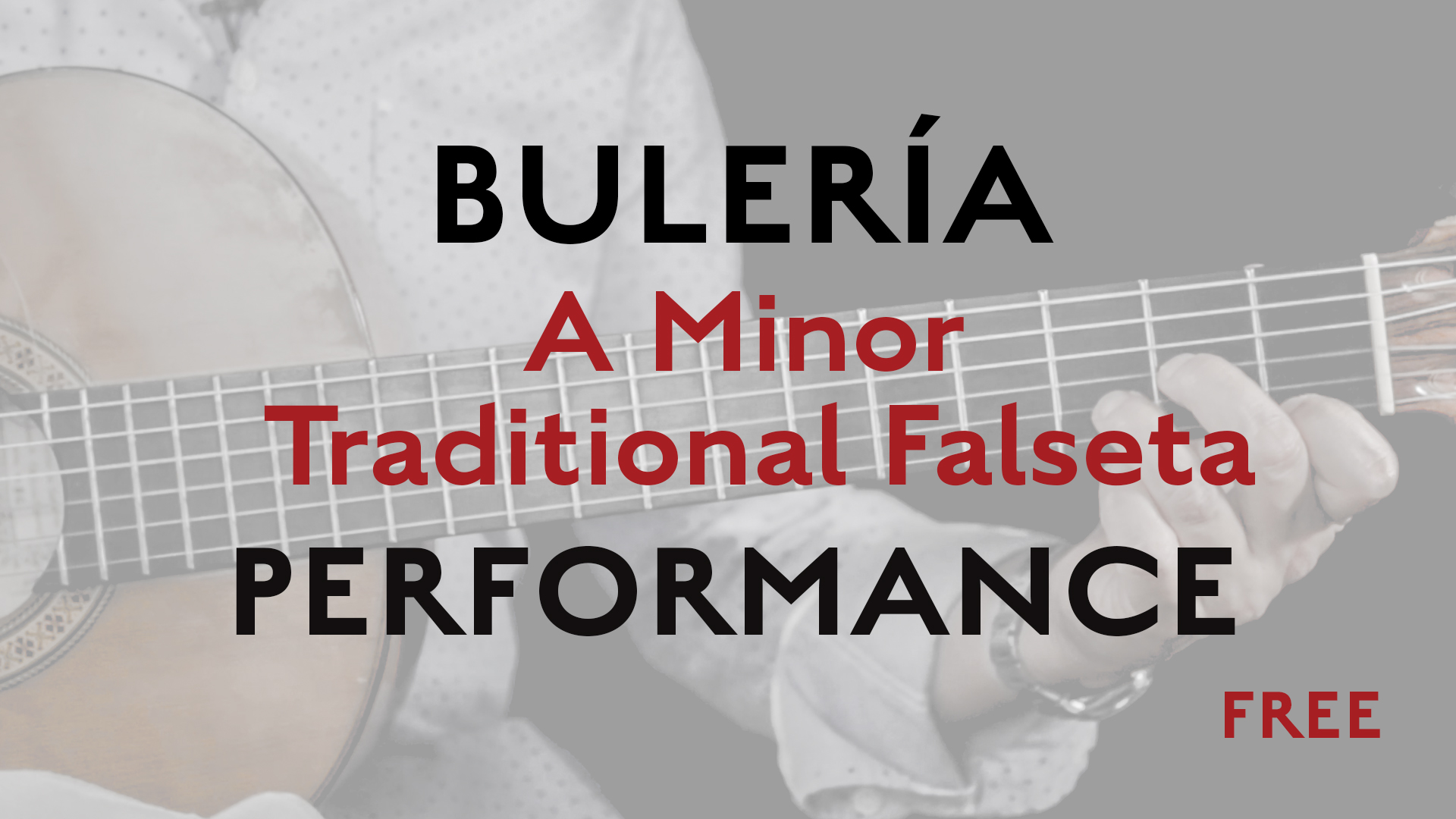 Friday Falseta - Buleria - A Minor Traditional Falseta - Performance - FREE
