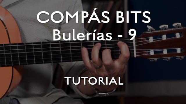 COMPÁS BITS - Bulerías 9 - TUTORIAL