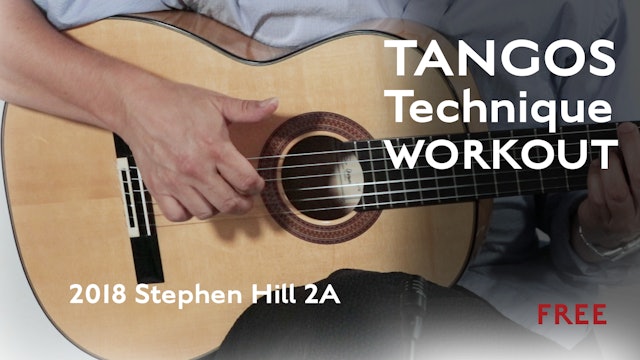 Tangos Technique Workout - 2018 Stephen Hill 2A