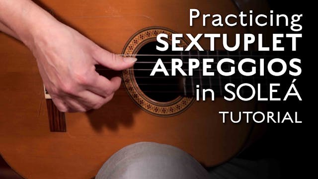 Practicing Sextuplet Arpeggios in Sol...