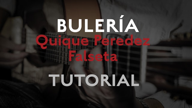 Friday Falseta - Bulerias falseta by Quique Paredes - Tutorial