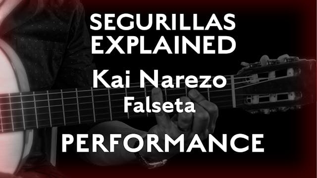 Seguirillas Explained - Kai Narezo Fa...