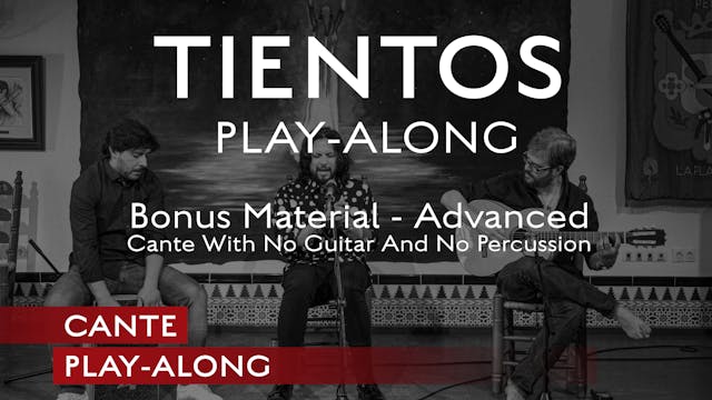 Cante Play-Along-Tientos-Advanced Bon...