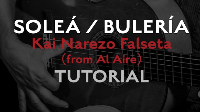 Friday Falseta - Solea/Buleria - Kai Narezo Falseta (from Al Aire) - Tutorial.
