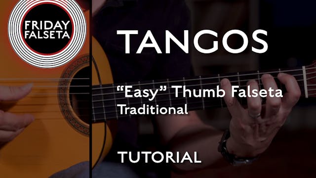 Friday Falseta - Tangos Traditional “...