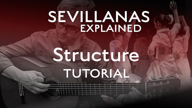 Sevillanas Structure - Tutorial