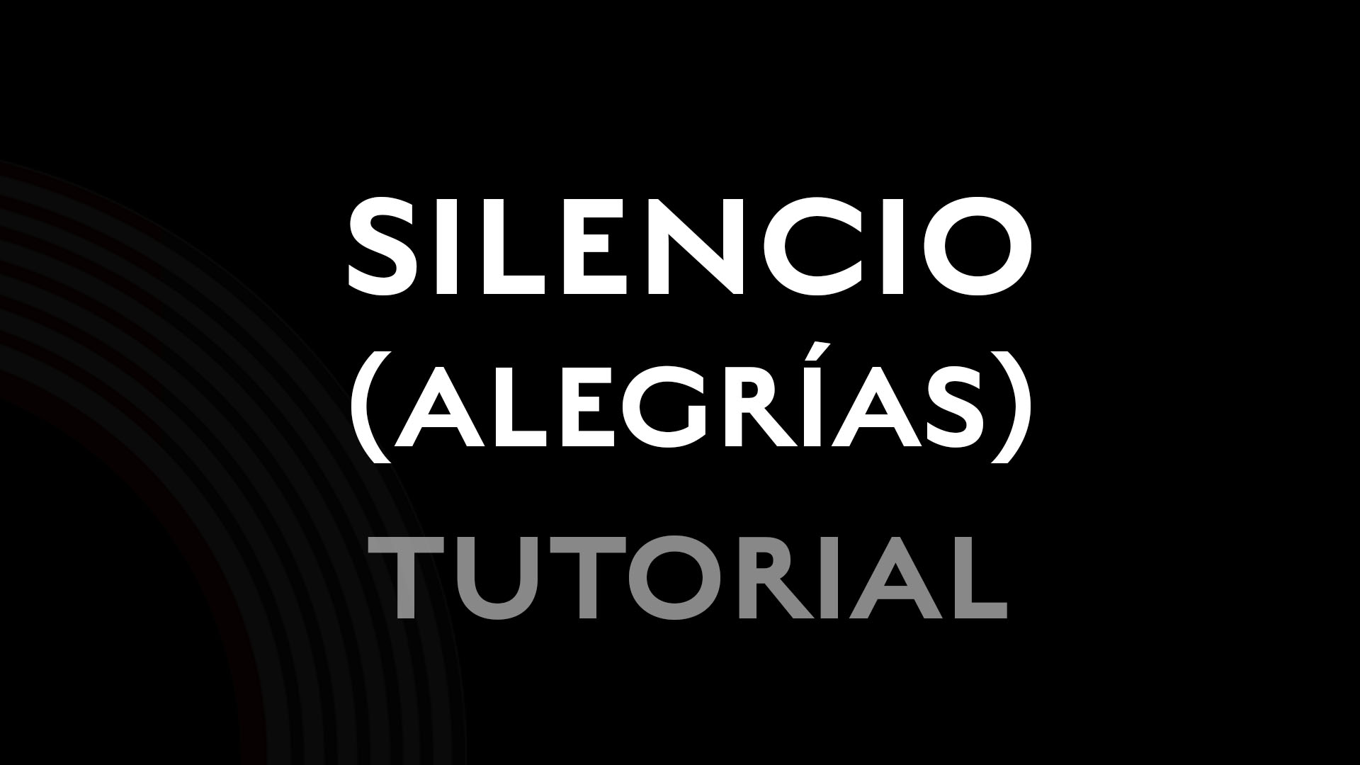 Silencio (Alegrias) - Tutorial