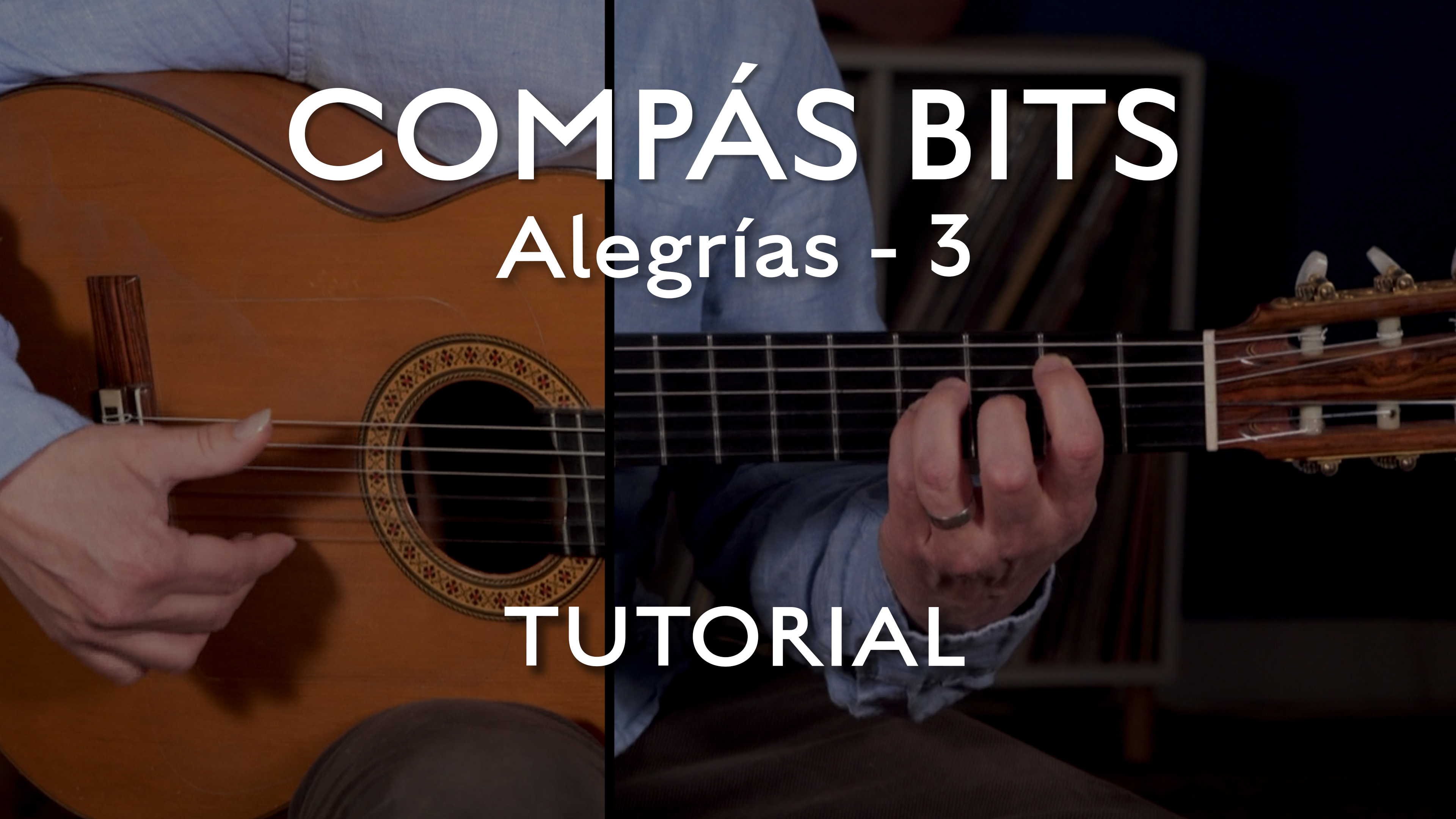 COMPÁS BITS - Alegrias 3 - TUTORIAL