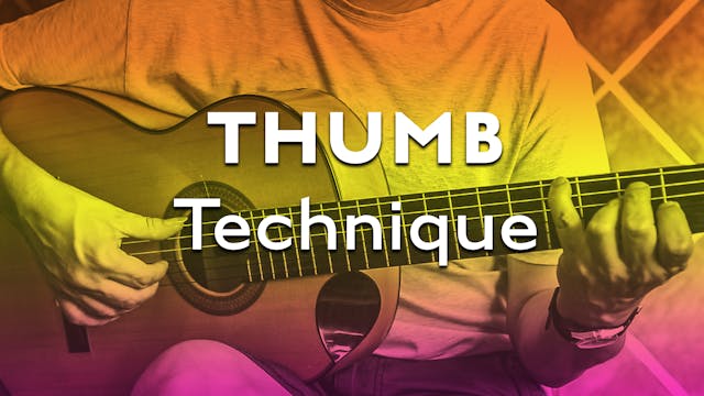 Technique Bootcamp - Thumb Technique