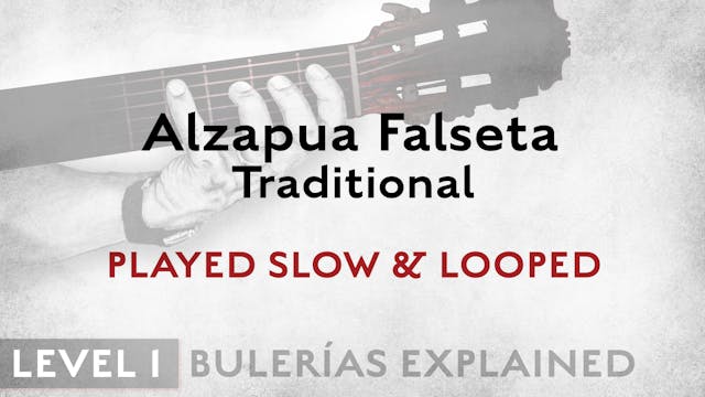 Bulerias Explained - Level 1 - Alzapu...