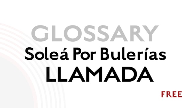 Llamada for Solea Por Bulerias - Glossary Term