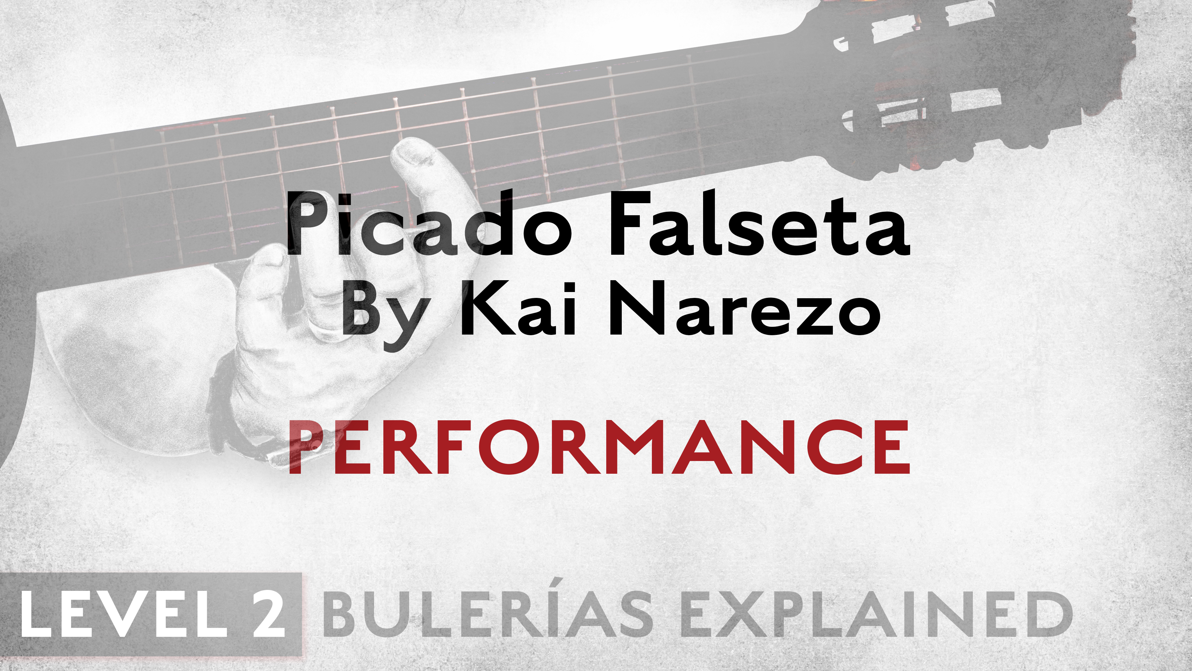 Bulerias Explained - Level 2 - Picado Falseta by Kai Narezo - PERFORMANCE