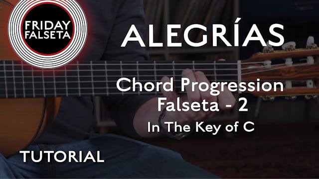 Friday Falseta - Alegrias in C - Chor...