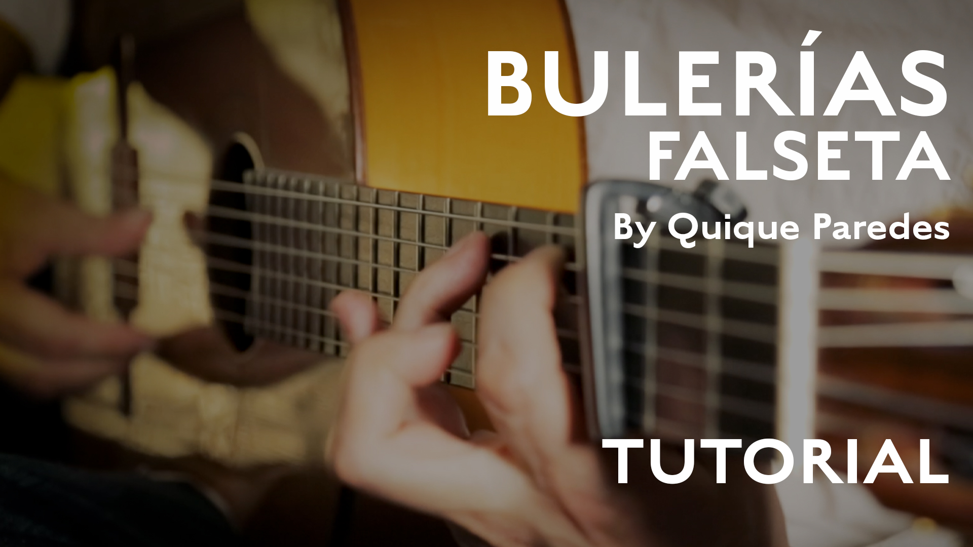 Friday Falseta - Bulerias falseta by Quique Paredes - Tutorial