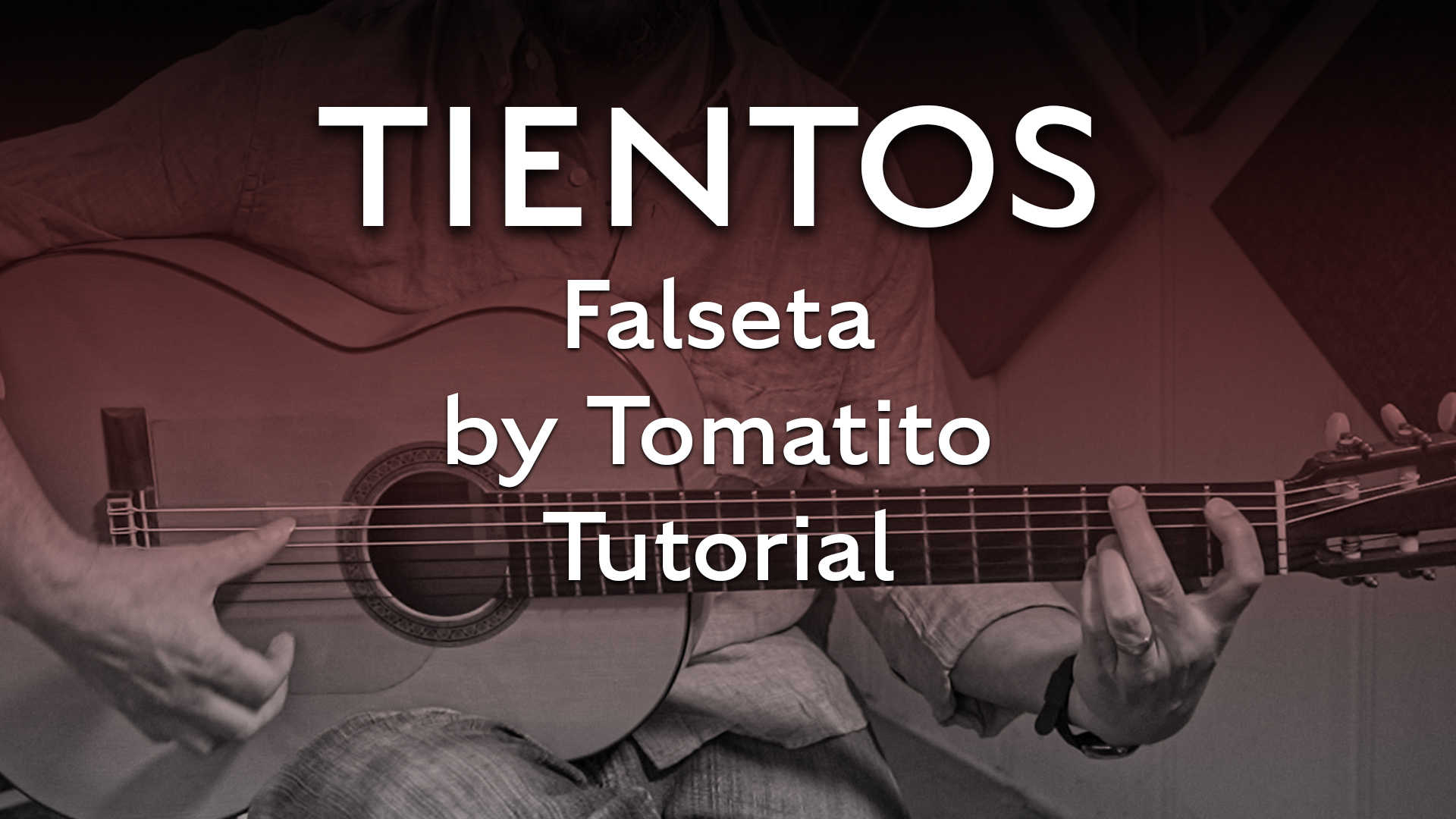 Tientos Explained - Falseta by Tomatito - Tutorial